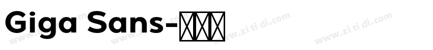 Giga Sans字体转换